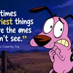 courage the cowardly dog quotes