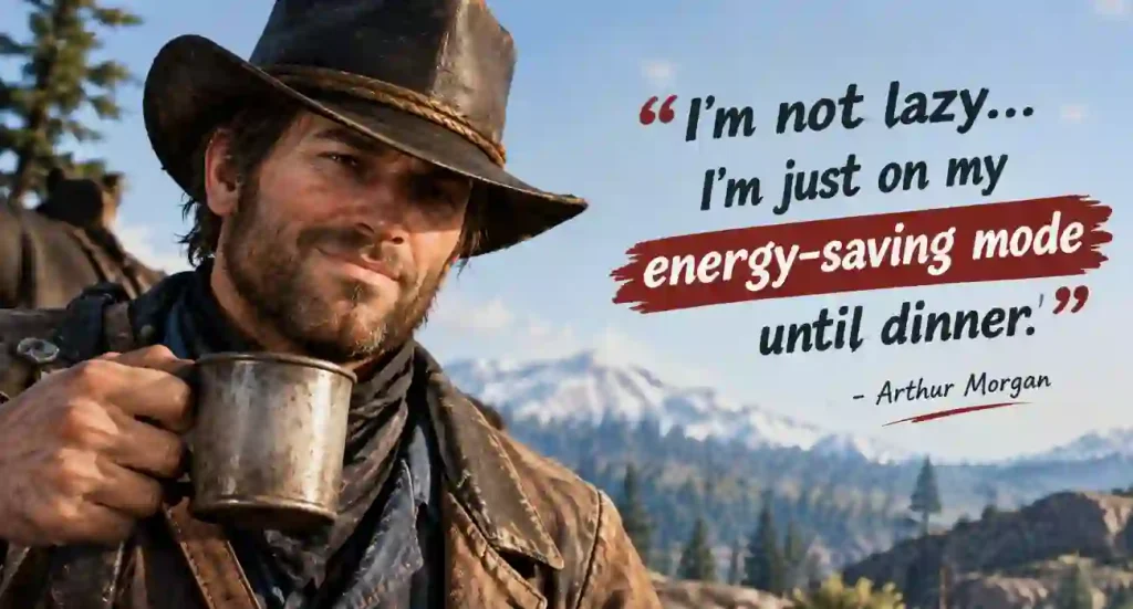 funny arthur morgan quotes